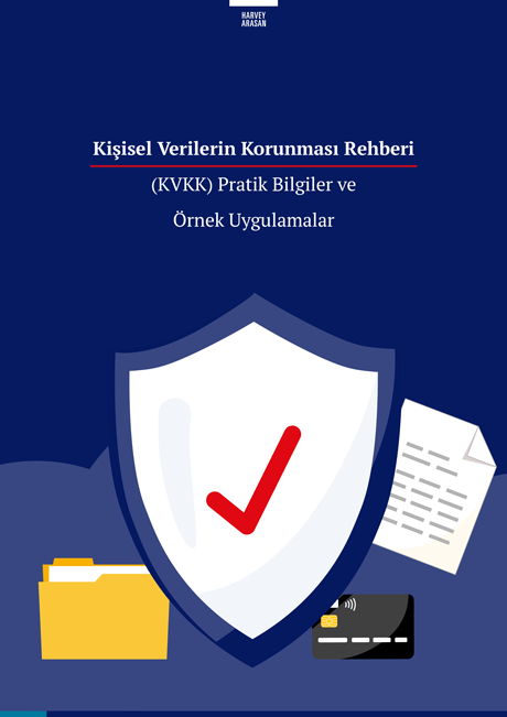 Kişisel Verilerin Korunması Rehberi (KVKK)